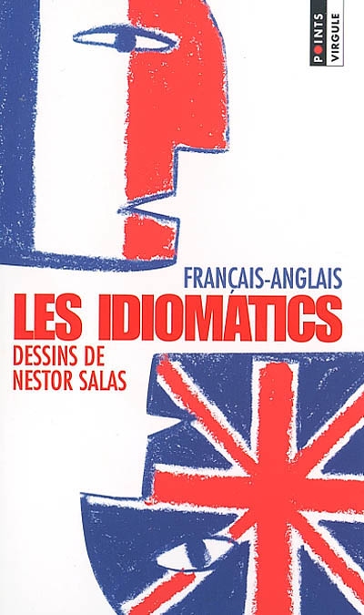 Les idiomatics : français-anglais