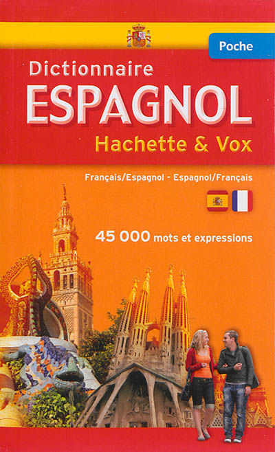 Dictionnaire de poche Hachette & Vox : français-espagnol, espagnol-français