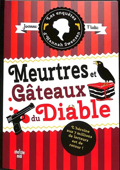 Les enquêtes d'Hannah Swensen. Vol. 13. Meurtres et gâteaux du diable