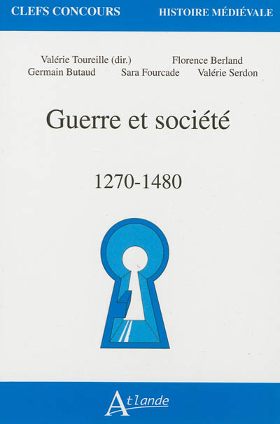 Guerre et société, 1270-1480