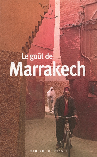 Le goût de Marrakech
