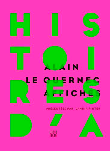 Histoires d'A : affiches d'Alain Le Quernec
