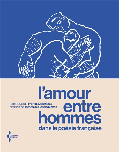 l'amour entre hommes dans la poésie française : anthologie