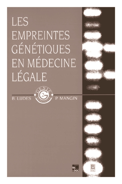 Les Empreintes génétiques en médecine légale