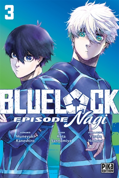 Blue lock : épisode Nagi....