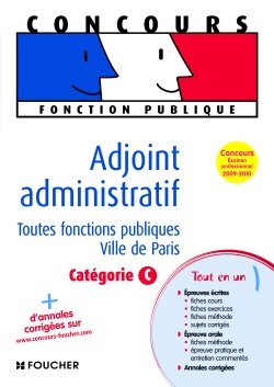 Adjoint administratif : toutes les fonctions publiques, Ville de Paris, catégorie C