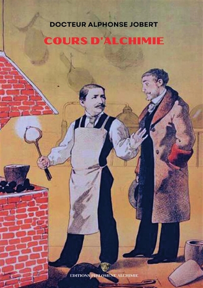Cours d'Alchimie du Docteur Jobert : null