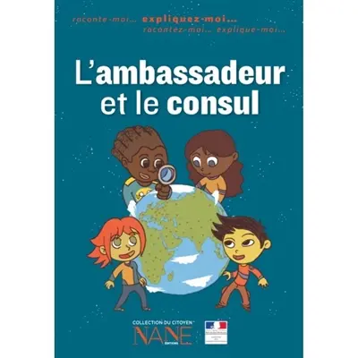 L'ambassadeur et le consul