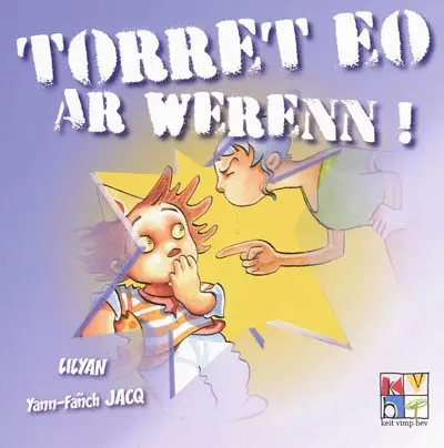 Torret eo ar werenn !