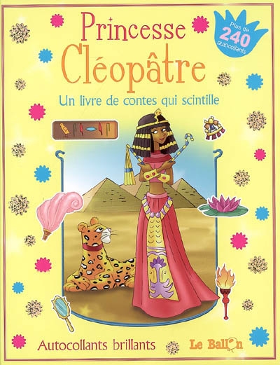 Princesse Cléopâtre : un livre de contes qui scintille