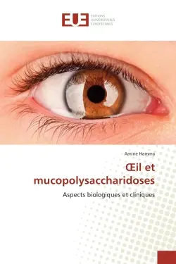 OEil et mucopolysaccharidoses : Aspects biologiques et cliniques