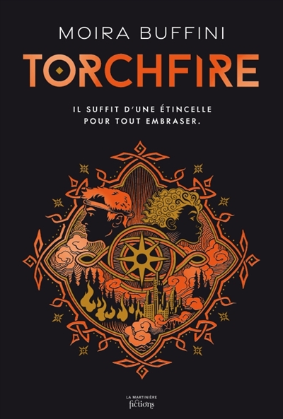 La trilogie des Torches. Vol. 2. Torchfire