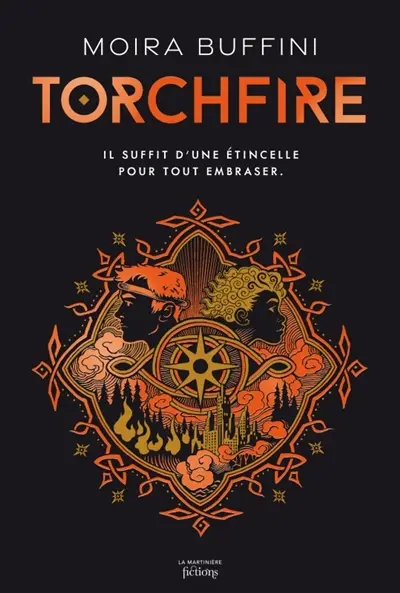 La trilogie des Torches. Vol. 2. Torchfire