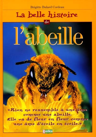 La belle histoire de l'abeille
