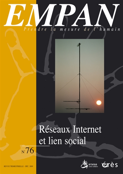 Empan, n° 76. Réseaux Internet et lien social