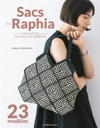 Sacs en raphia crochetés en mailles serrées : 23 modèles Sacs en raphia crochetés en mailles serrées : 23 modèles