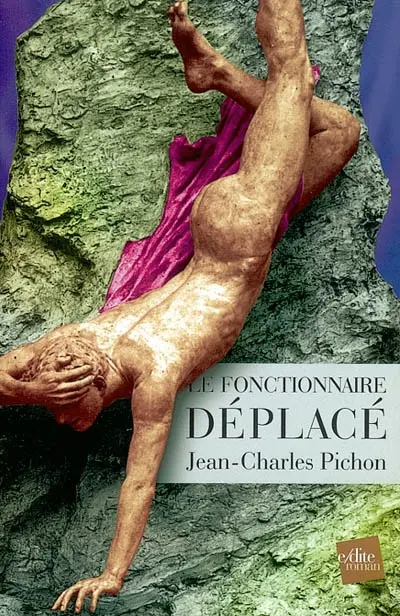 Le fonctionnaire déplacé