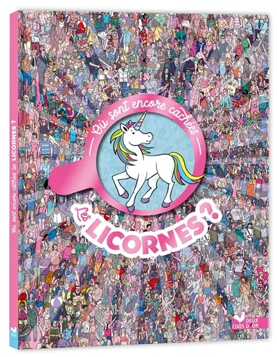 Où sont encore cachées les licornes ?