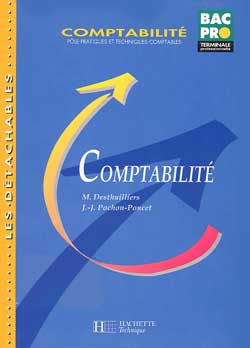 Comptabilité, terminale professionnelle : pôle pratiques et techniques comptables