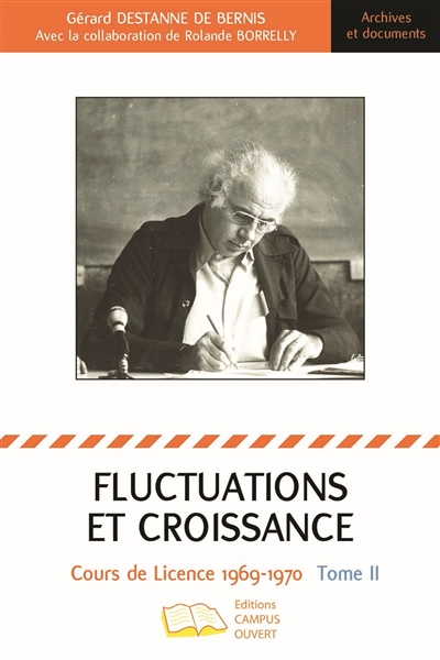 Fluctuations et croissance : cours de licence 1969-1970. Vol. 2