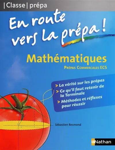 Mathématiques, prépas commerciales ECS : en route vers la prépa !