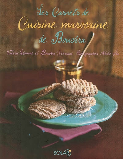 Les carnets de cuisine marocaine de Bouchra