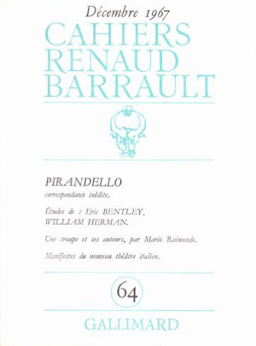 Cahiers Renaud-Barrault, n° 64. Pirandello