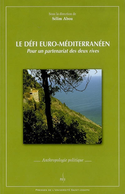 Le défi euro-méditerranéen : pour un partenariat des deux rives : conférence internationale, 29-30 octobre 2004