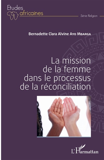 La mission des femmes dans le processus de réconciliation