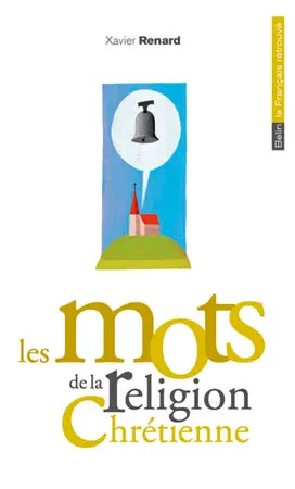 Les mots de la religion chrétienne