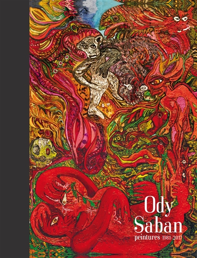 Ody Saban : peintures : 1981-2017