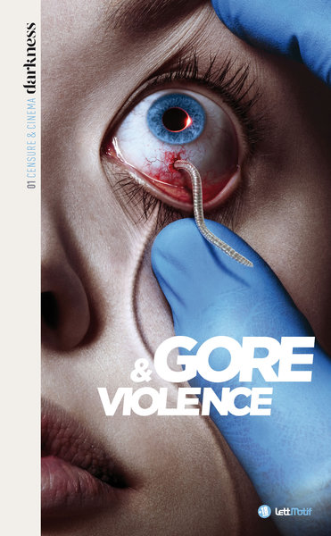 Gore & violence au cinéma
