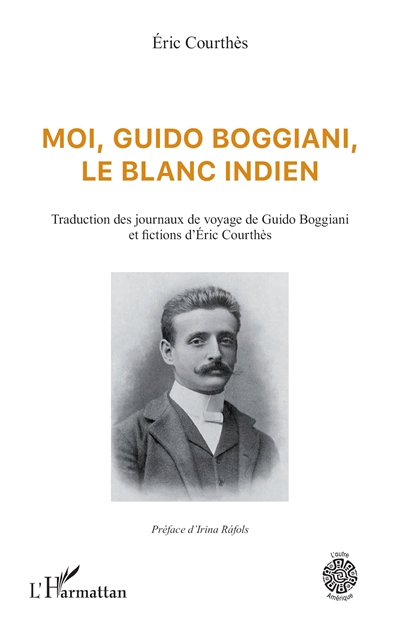 Moi, Guido Boggiani, le...