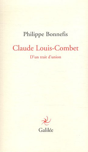 Claude Louis-Combet : d'un trait d'union