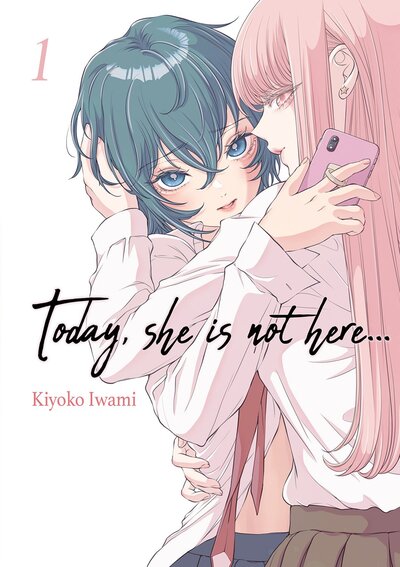 Today, she is not here.... Vol. 1