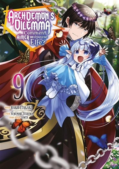 Archdemon's Dilemma : comment aimer son épouse elfe ?. Vol. 9