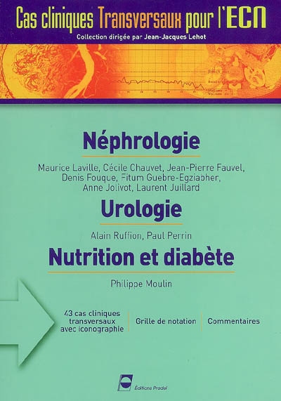 Néphrologie. Urologie. Nutrition et diabète