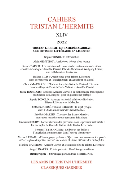 Cahiers Tristan L'Hermite, n° 44. Tristan L'Hermite et Amédée Carriat, une histoire littéraire en Limousin