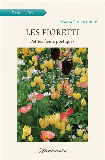 Les Fioretti : Petites...