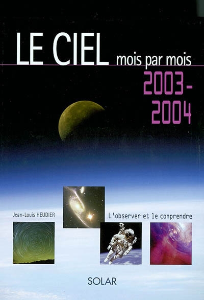 Le ciel mois par mois : 2003-2004