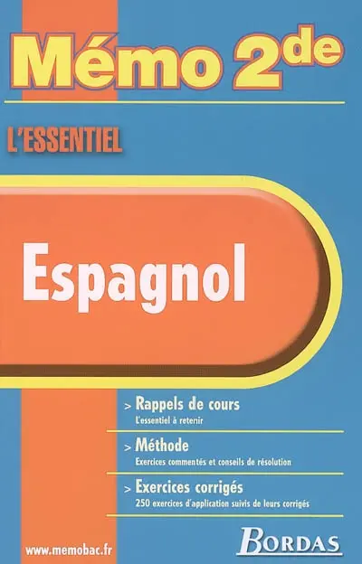 Espagnol : rappels de cours, méthode, exercices corrigés