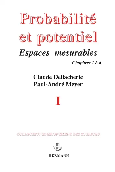 Probabilités et potentiel. Vol. 1. Chapitres I à IV
