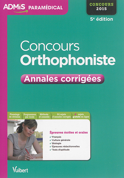 Concours orthophoniste : annales corrigées : concours 2015