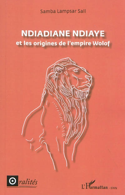 Ndiadiane Ndiaye et les origines de l'Empire wolof