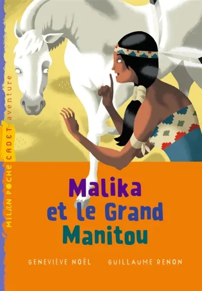 Malika et le Grand Manitou