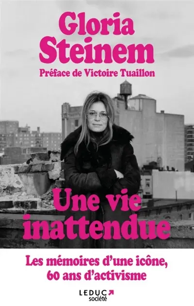 Une vie inattendue : les mémoires d'une icône, 60 ans d'activisme