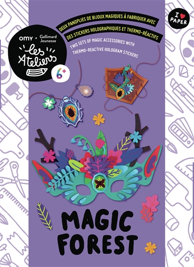 Magic forest : deux panoplies de bijoux magiques à fabriquer avec des stickers holographiques et thermo-réactifs. Magic forest : two sets of magic accessories with thermo-reactive hologram stickers