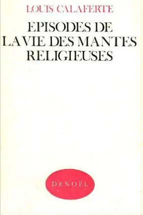 Episodes de la vie des mantes religieuses
