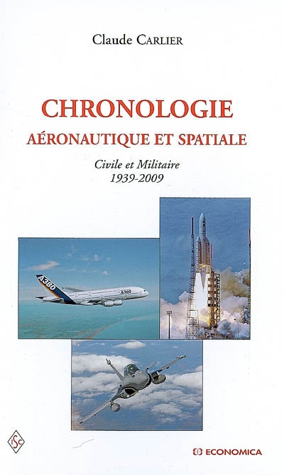 Chronologie aéronautique et spatiale : civile et militaire 1939-2009