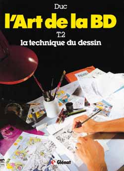 L'Art de la BD : 02 : La Technique du dessin